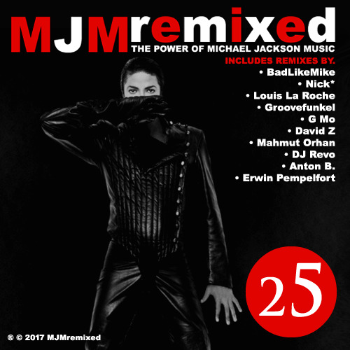 • MJMremixed: The Power Of Michael Jackson Music 25