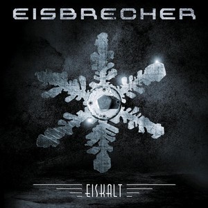 Eisbrecher - " Eiskalt-2011"